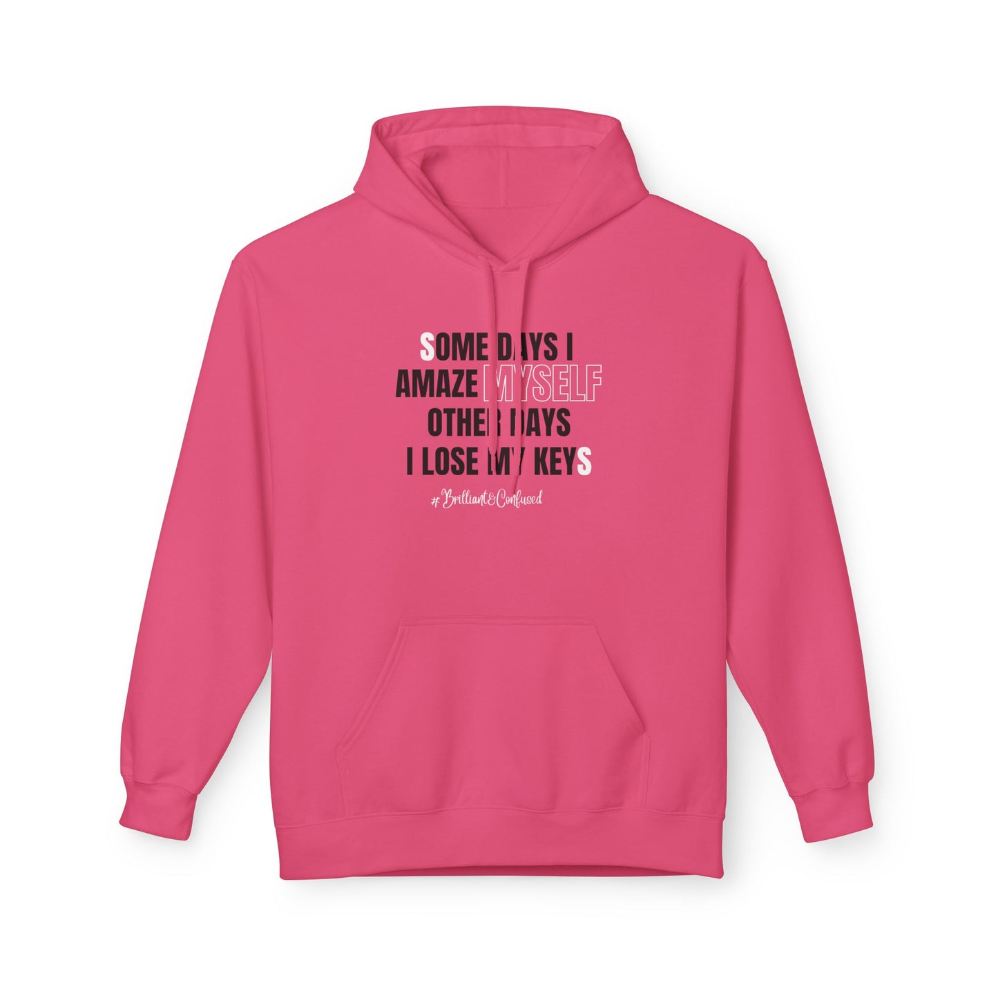 Brilliant & Confused Hoodie