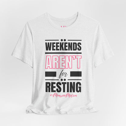 Weekend Hustle Tee