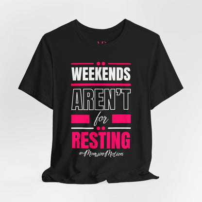 Weekend Hustle Tee