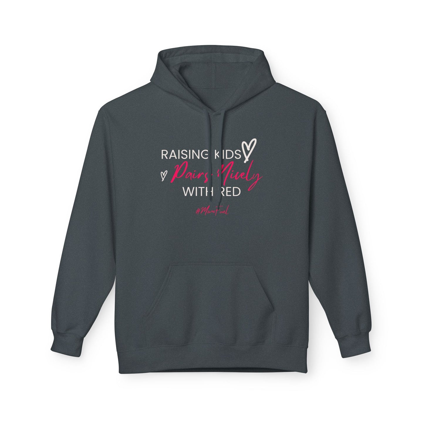 Raising Kids Pairs Nicely With Red Hoodie