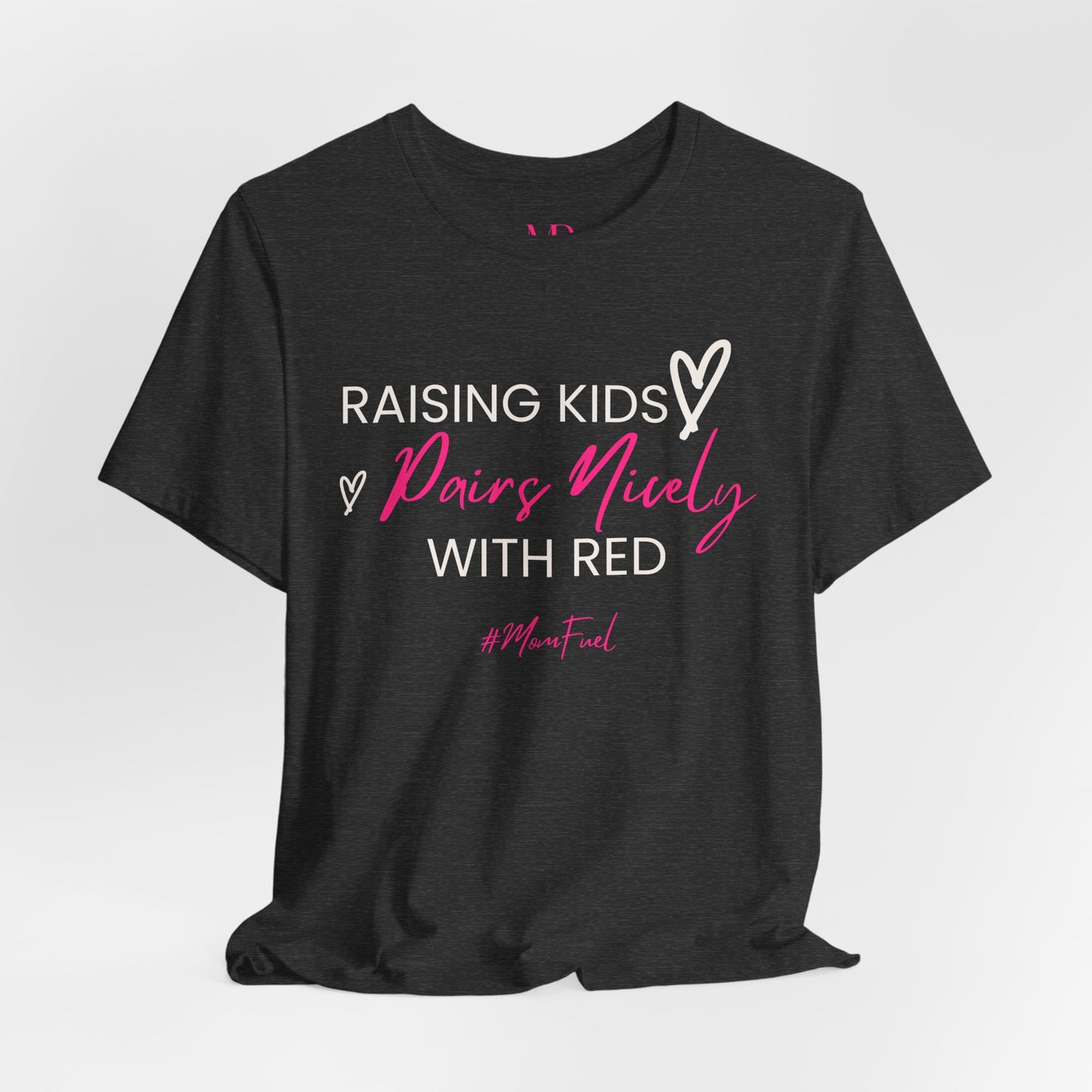 Pairs Nicely With Red Tee