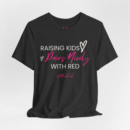 Pairs Nicely With Red Tee