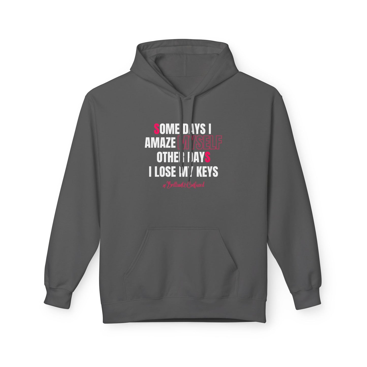 Brilliant & Confused Hoodie