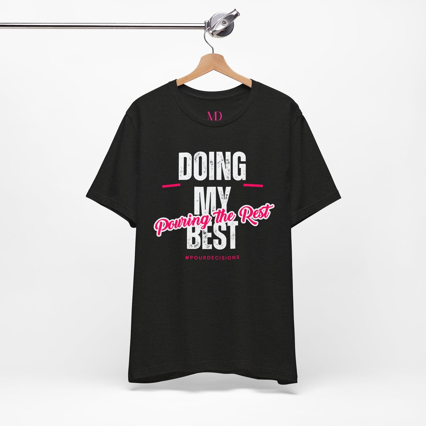 Pouring the Rest Tee