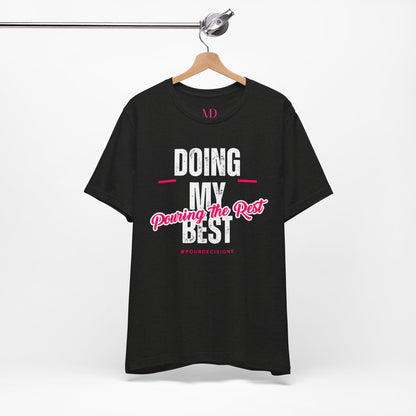 Pouring the Rest Tee