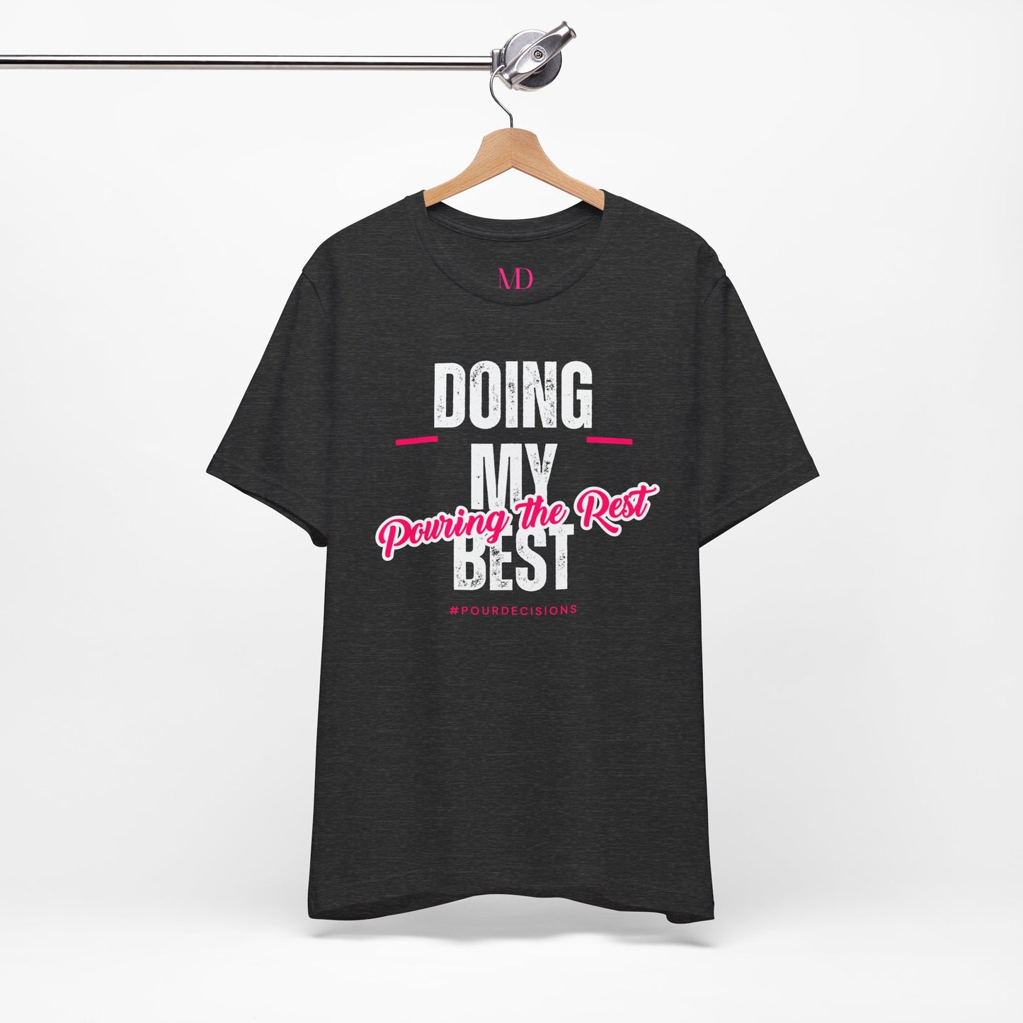 Pouring the Rest Tee