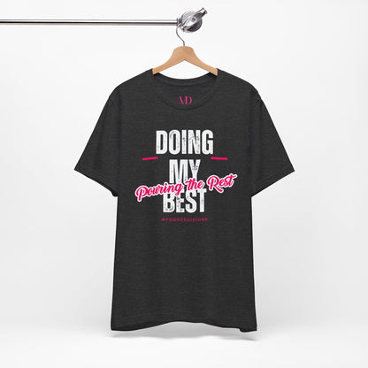 Pouring the Rest Tee