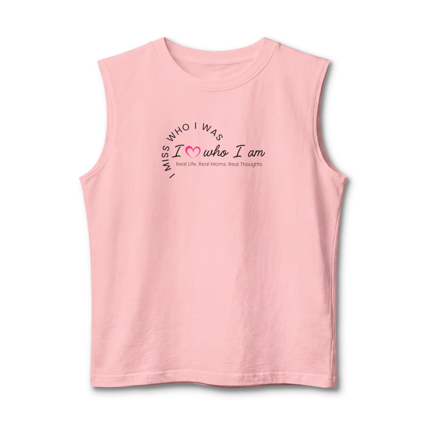 Muscle Tank - I Love Who I Am