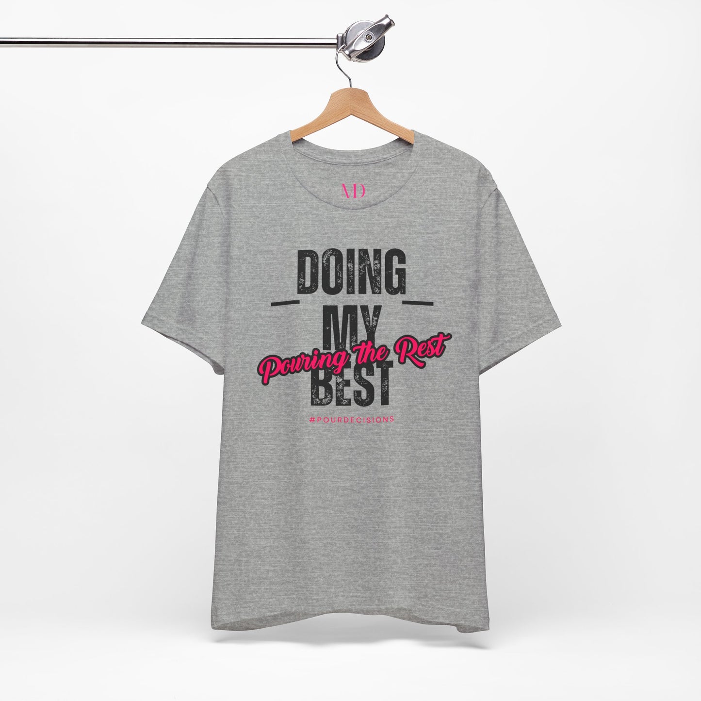 Pouring the Rest Tee