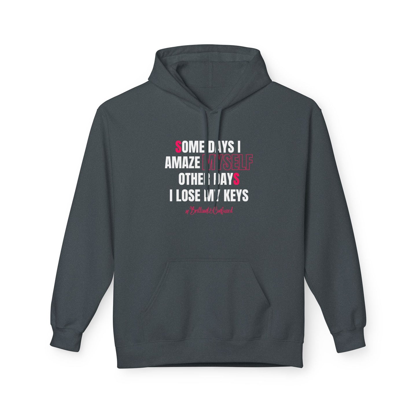 Brilliant & Confused Hoodie