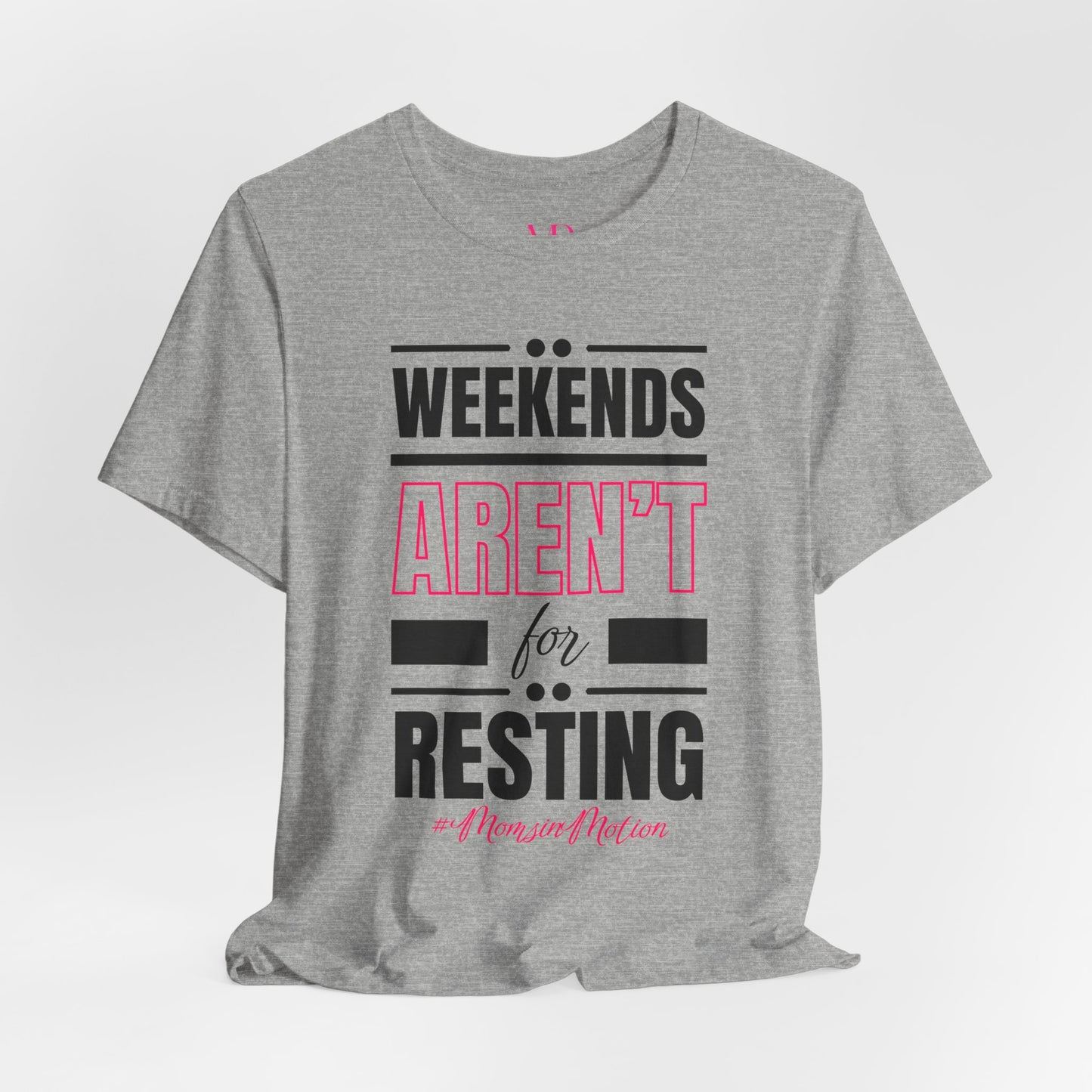 Weekend Hustle Tee