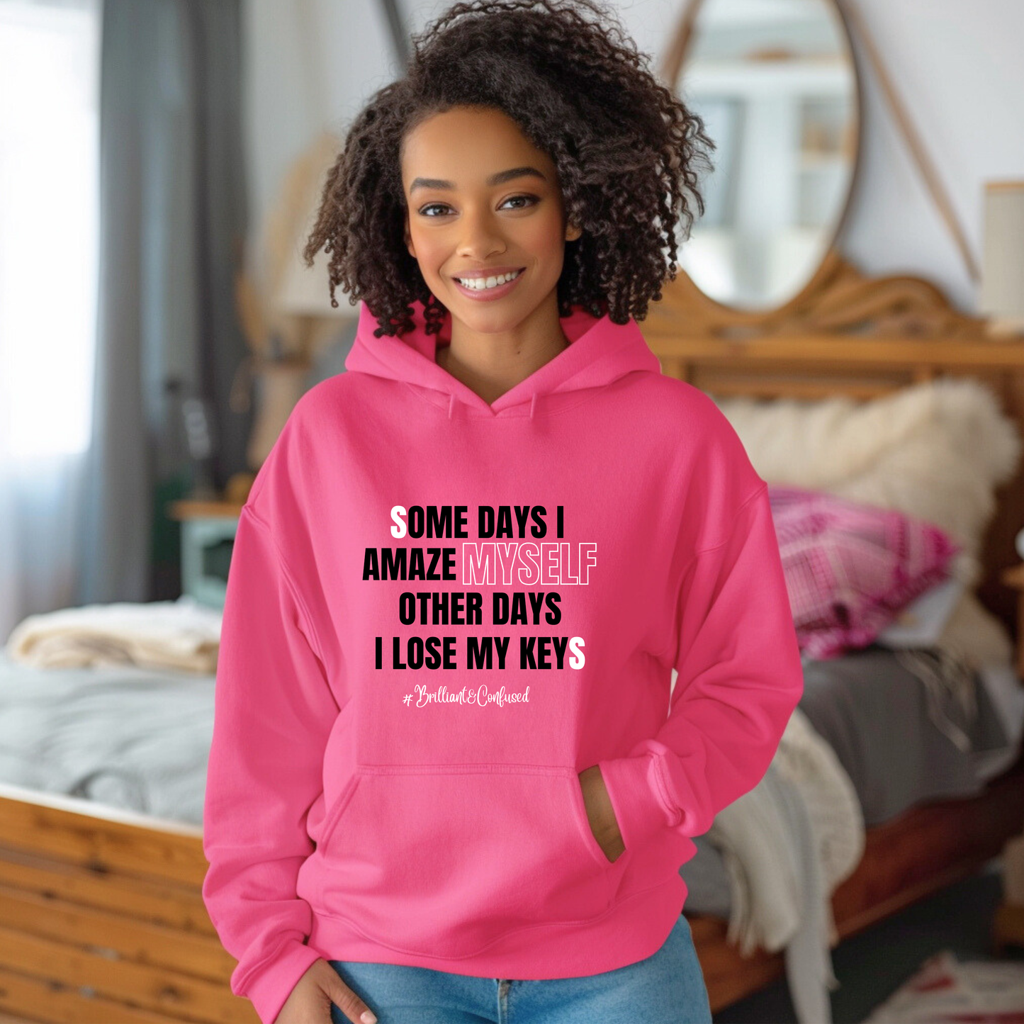 Brilliant & Confused Hoodie