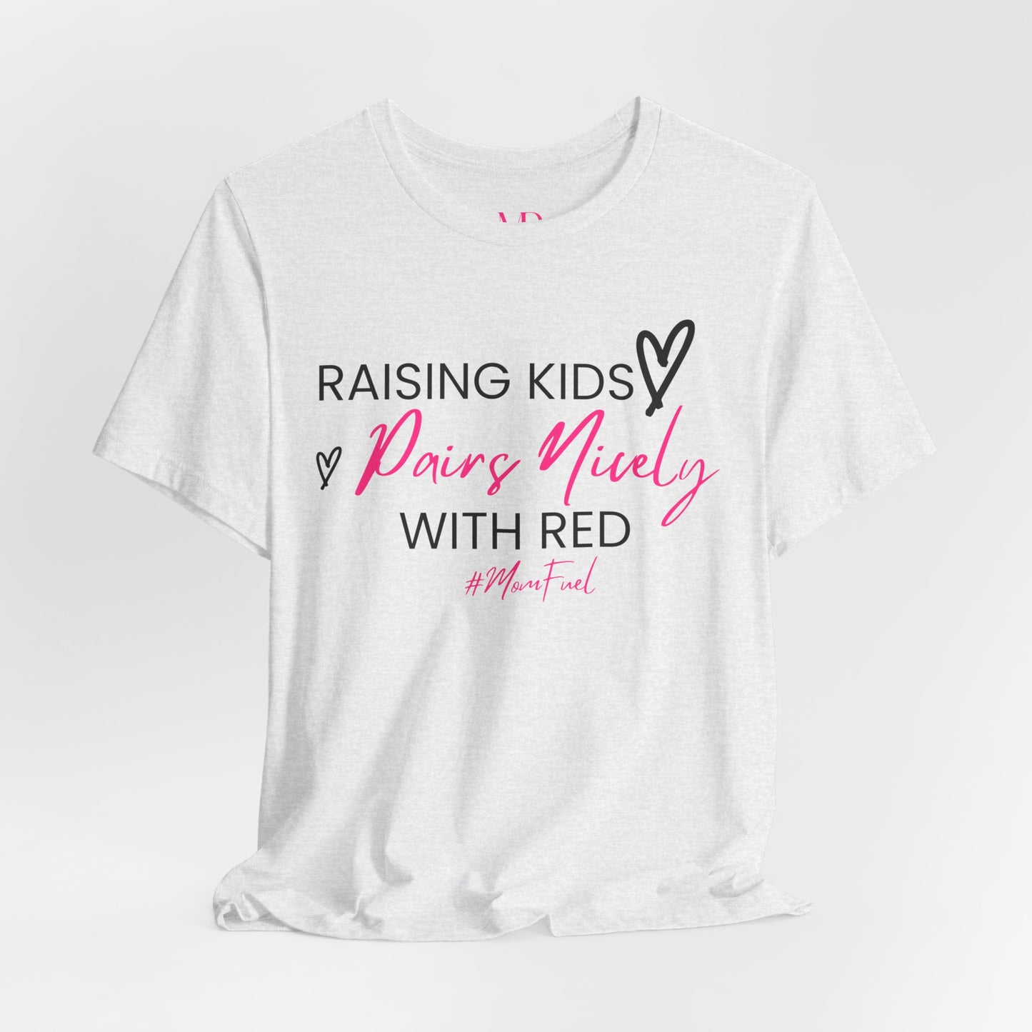 Pairs Nicely With Red Tee
