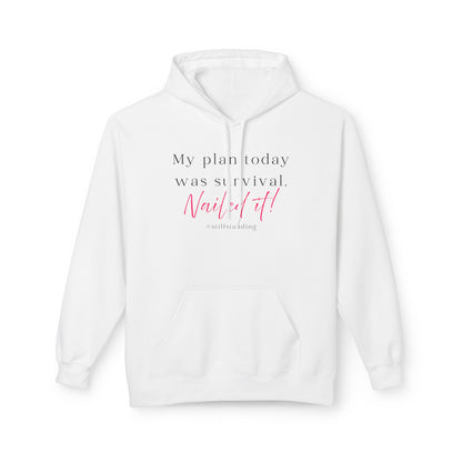 My Plan Today Was Survival Hoodie