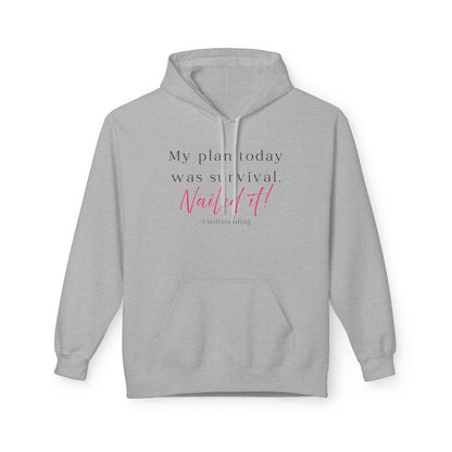 My Plan Today Was Survival Hoodie