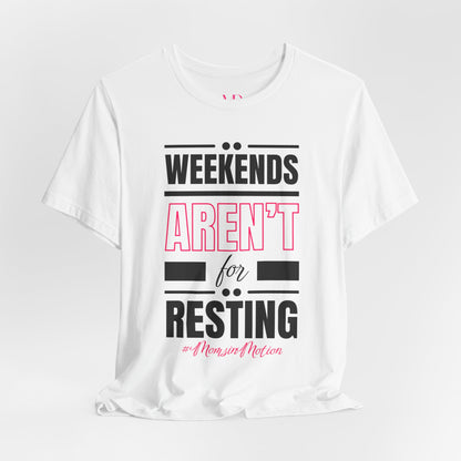Weekend Hustle Tee