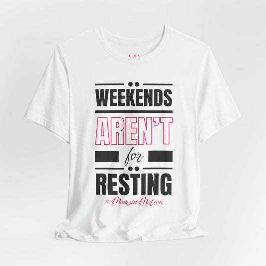 Weekend Hustle Tee