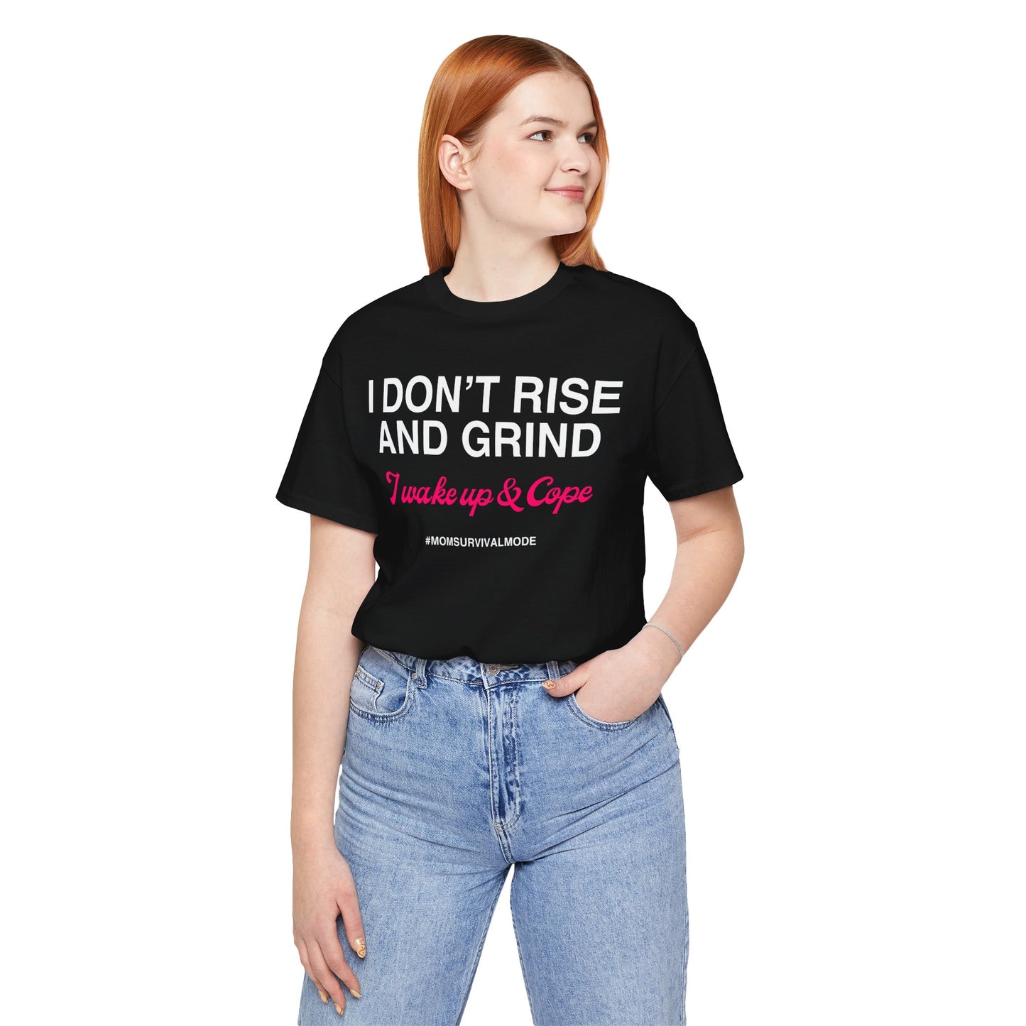 Wake Up & Cope Tee