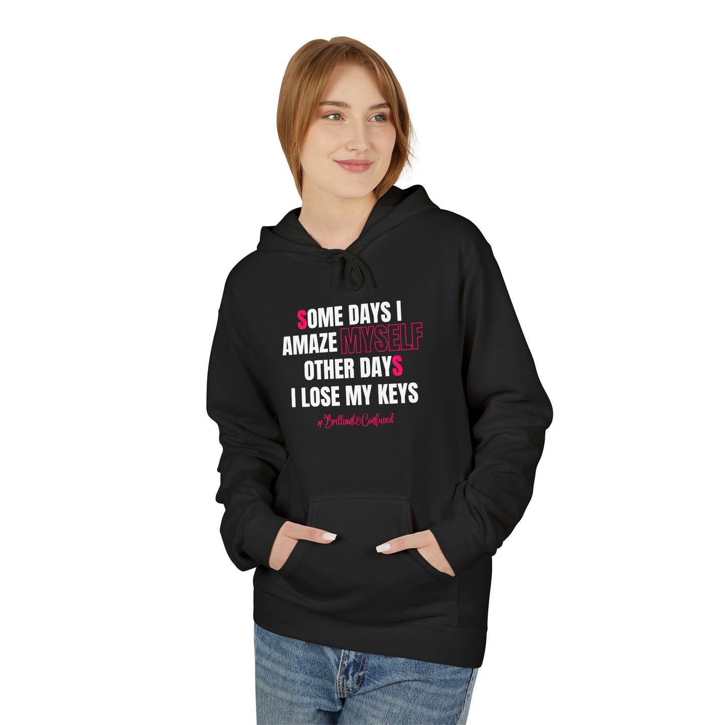Brilliant & Confused Hoodie