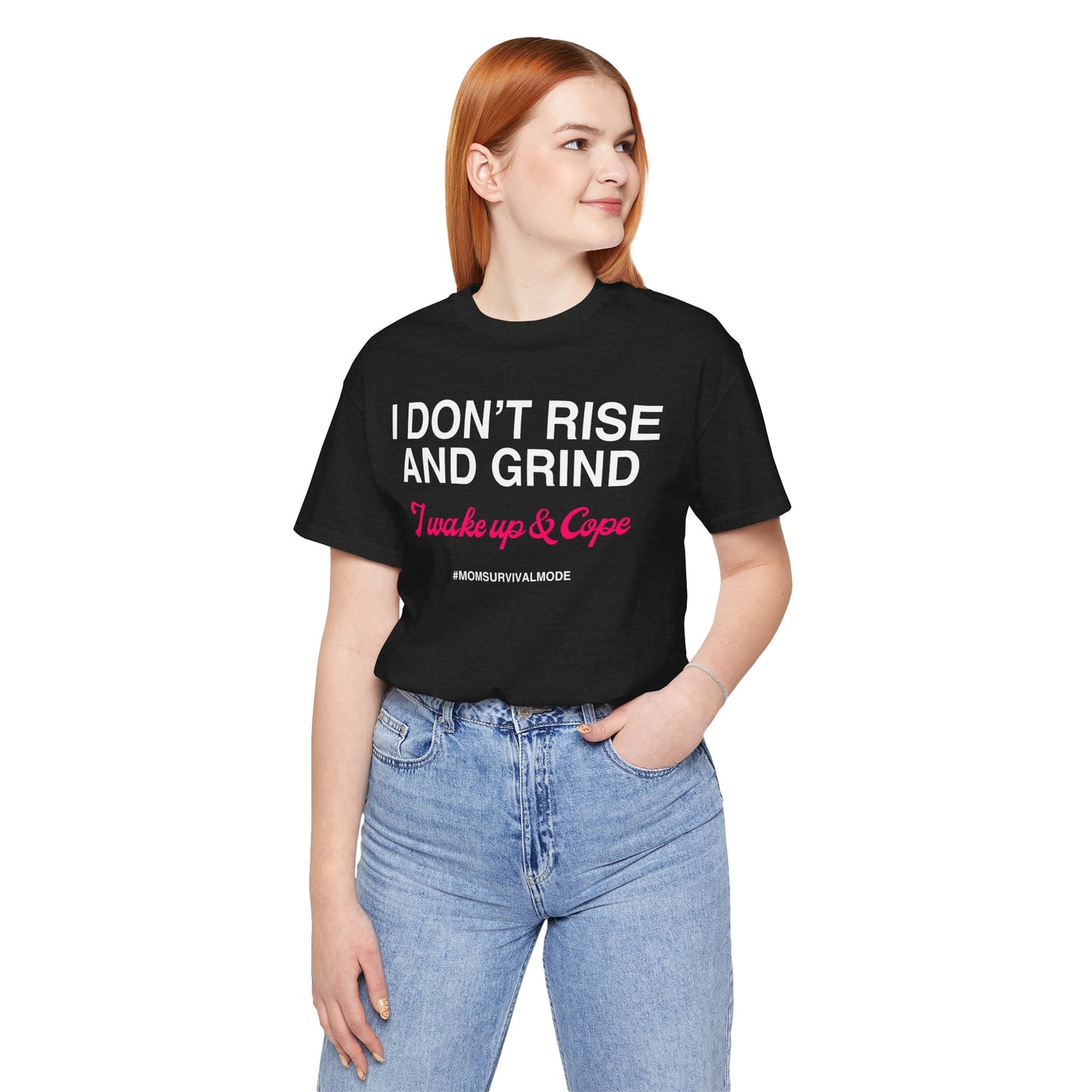 Wake Up & Cope Tee
