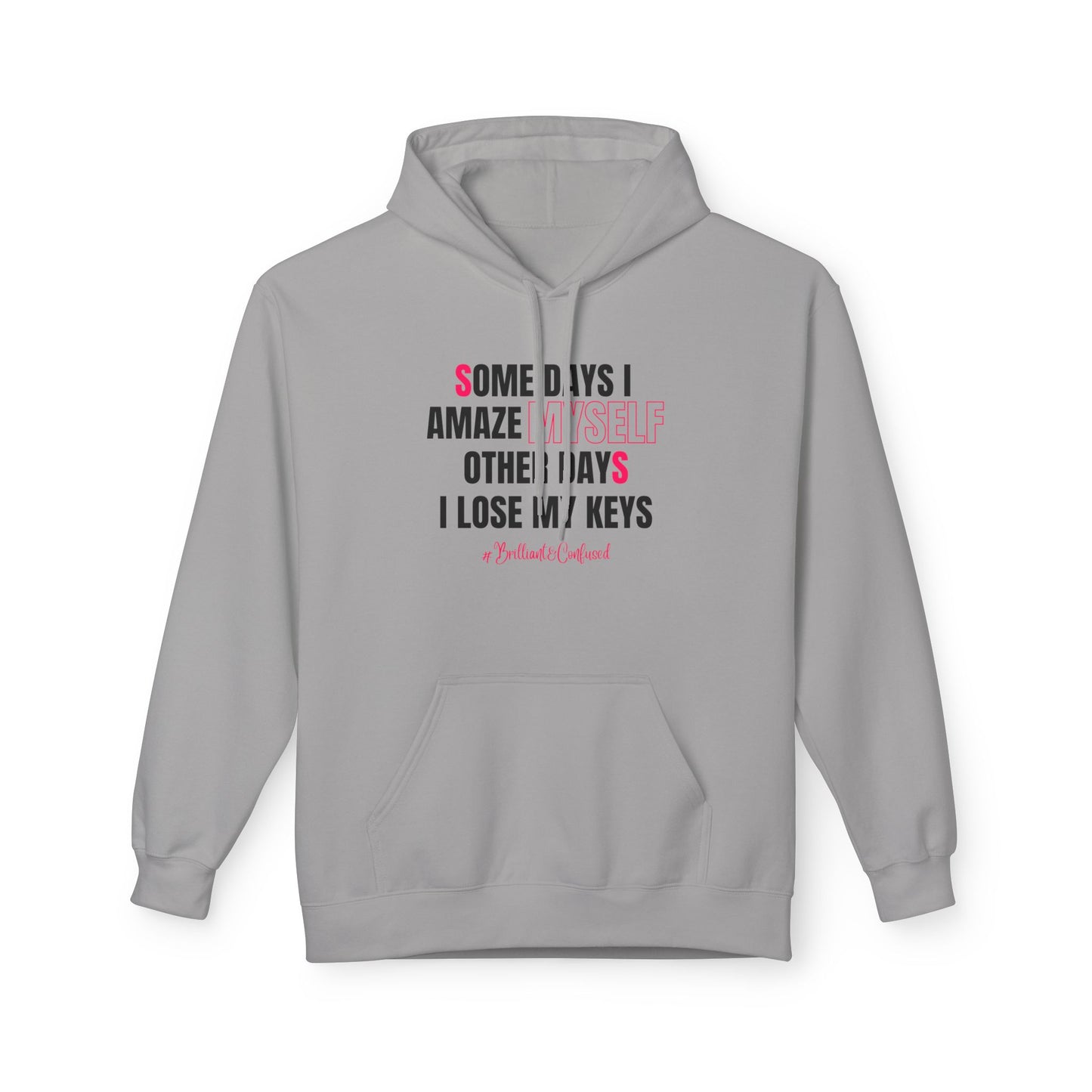 Brilliant & Confused Hoodie