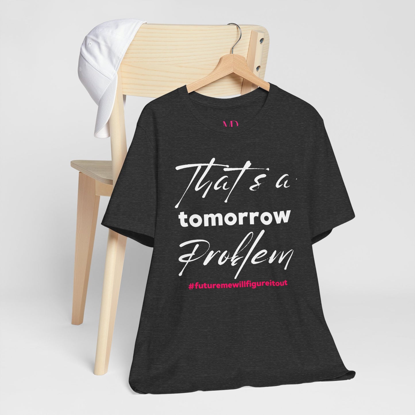 Tomorrow Problem Tee