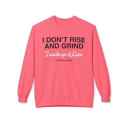 Wake Up & Cope Sweatshirt