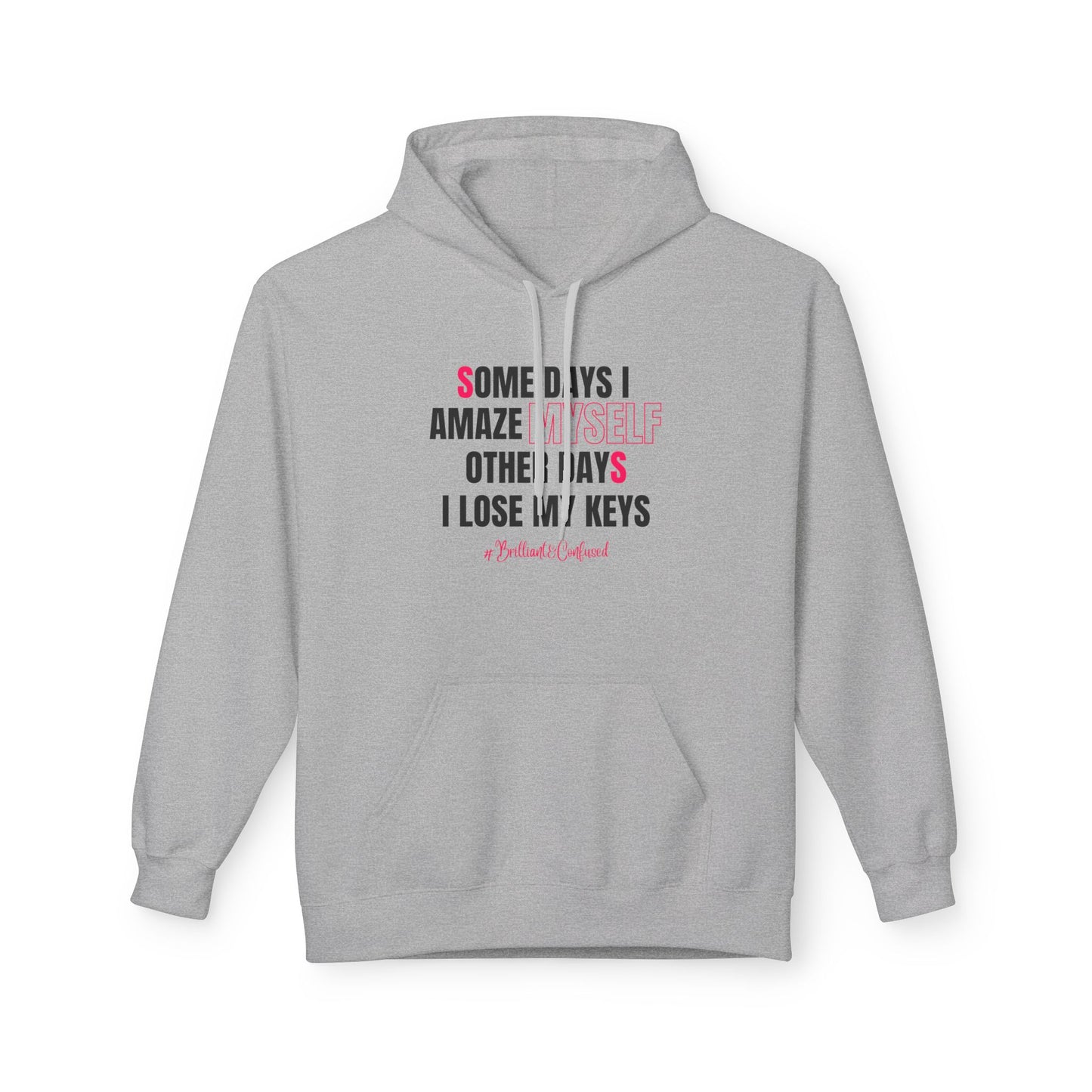 Brilliant & Confused Hoodie