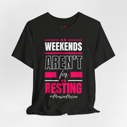 Weekend Hustle Tee