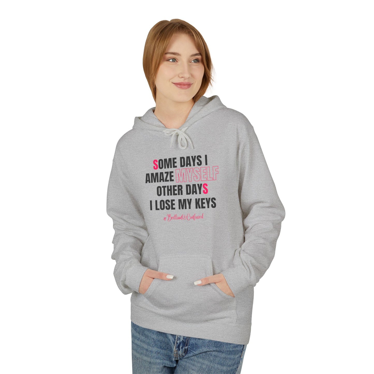 Brilliant & Confused Hoodie