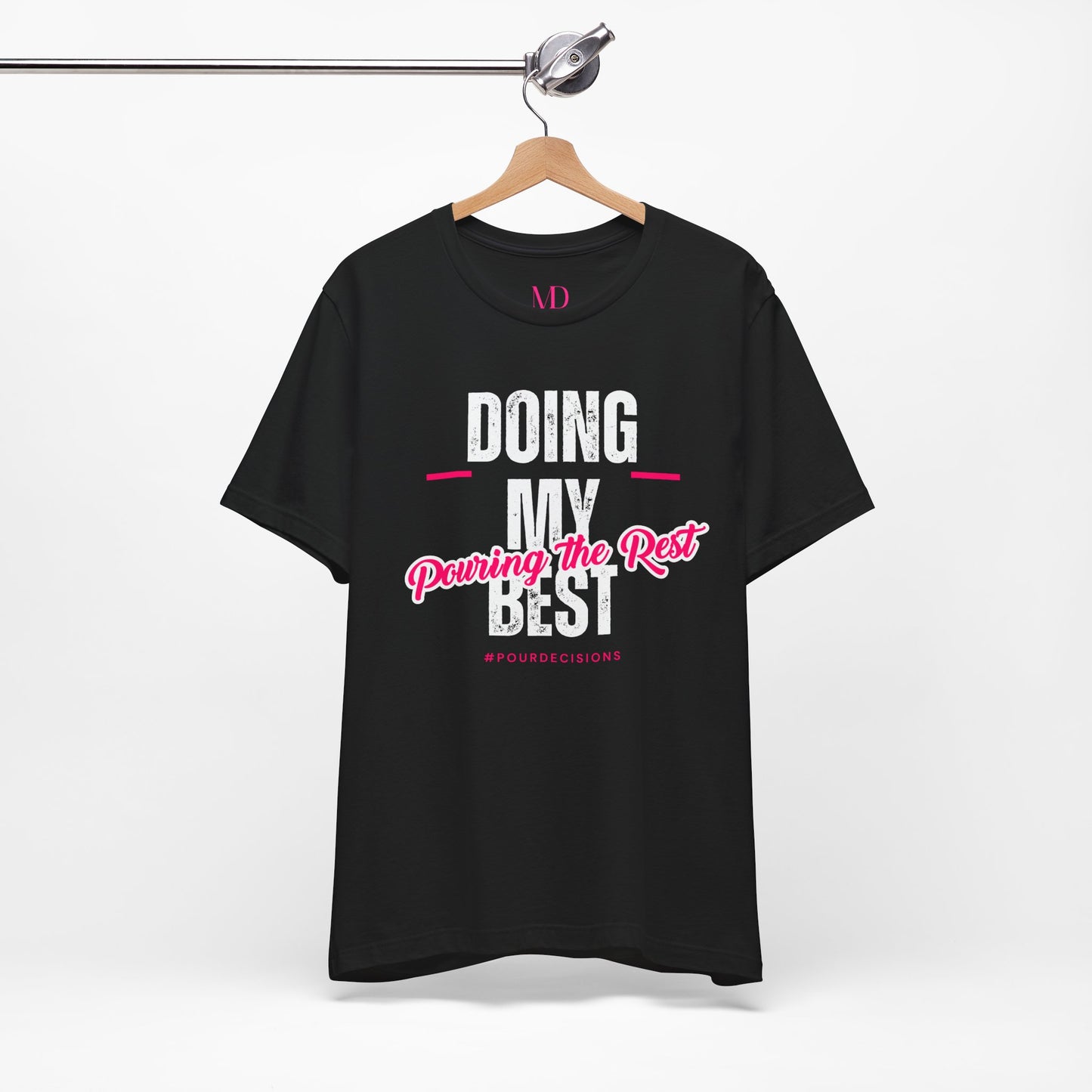 Pouring the Rest Tee