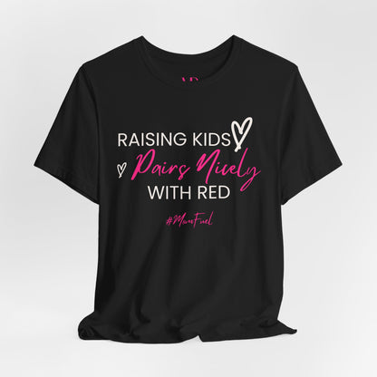 Pairs Nicely With Red Tee